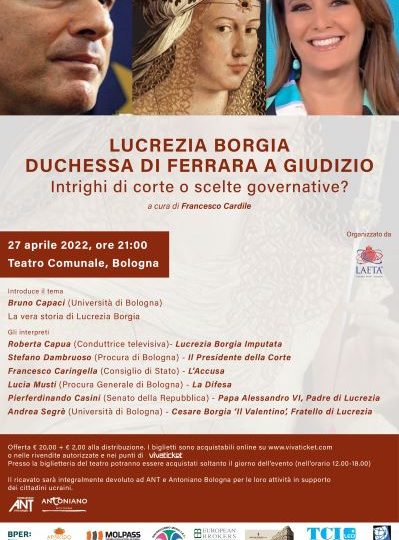 Evento benefit “Lucrezia Borgia Duchessa di Ferrara a giudizio”, 27 aprile 2022, Teatro Comunale di Bologna